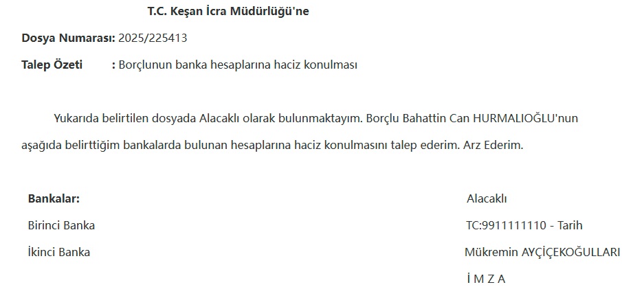 banka hesaplarına haciz konulması talebi, banka haciz talebi, banka haczi, haciz